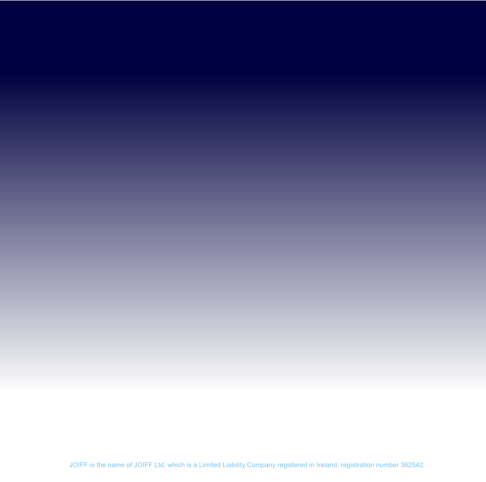 JOIFF is the name of JOIFF Ltd. which is a Limited Liability Company registered in Ireland, registration number 362542.